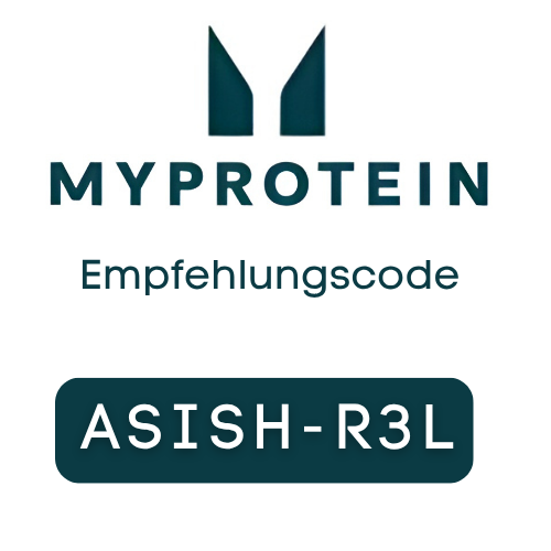 Myprotein Empfehlungscode „ASISH-R3L“ – Erhalte £15 Rabatt auf deinen ersten Einkauf. Spare heute bei Protein, Nahrungsergänzungsmitteln und Fitness-Essentials!